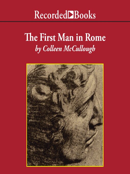 Title details for The First Man in Rome by Colleen McCullough - Available